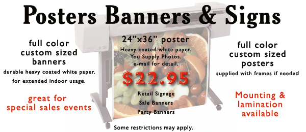 Posters, Banners and Signs